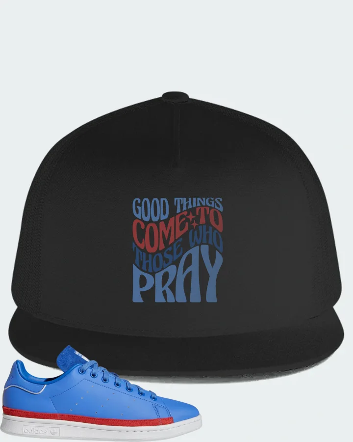 adidas Stan Smith Sneaker Matching Black Hat - Good Things Come To Those Who Pray