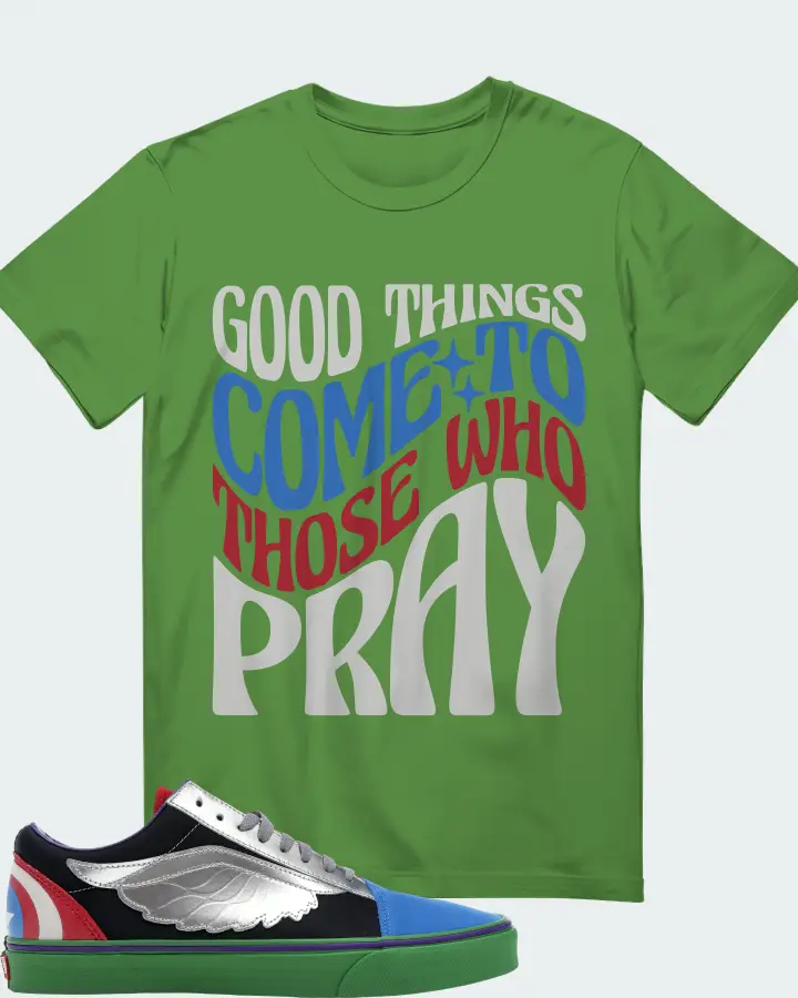 Vans Old Skool Sneaker Matching Leaf T-Shirt - Good Things Come To Those Who Pray