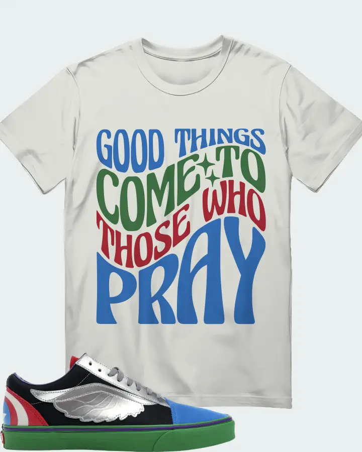Vans Old Skool Sneaker Matching Silver T-Shirt - Good Things Come To Those Who Pray