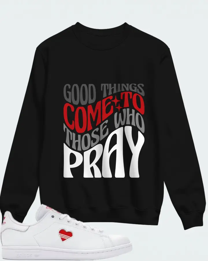 adidas Stan Smith Sneaker Matching Black Sweatshirt - Good Things Come To Those Who Pray