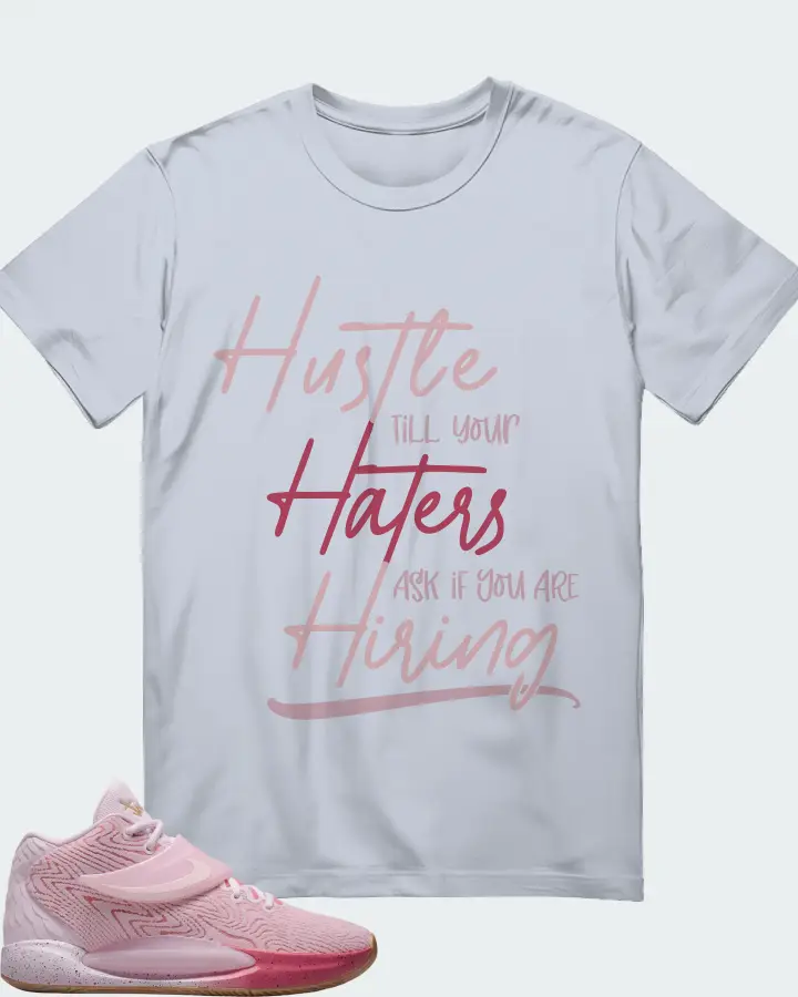 Nike KD 14 Sneaker Matching Light Blue T-Shirt - HUSTLE TILL YOUR HATERS ASK