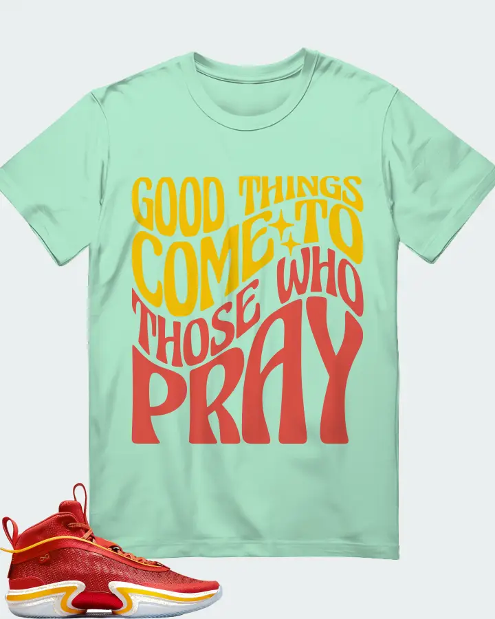 Jordan 36 PE Sneaker Matching Mint T-Shirt - Good Things Come To Those Who Pray