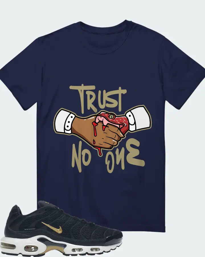 Nike Air Max Plus Sneaker Matching Navy Gildan T-Shirt - Trust No One