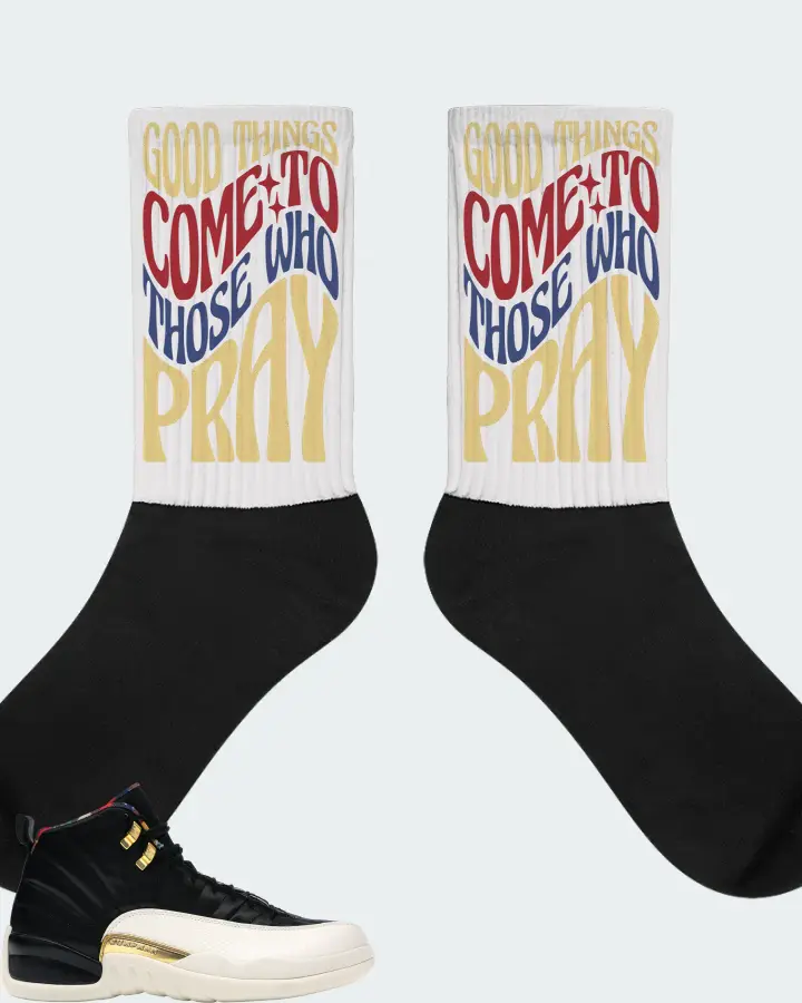 Jordan 12 Retro Sneaker Matching White Socks - Good Things Come To Those Who Pray