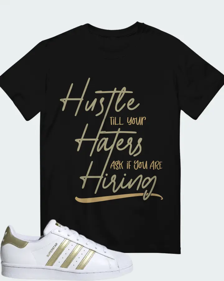 adidas Superstar White Gold Metallic (Women's) Sneaker Matching Black T-Shirt - HUSTLE TILL YOUR HATERS ASK
