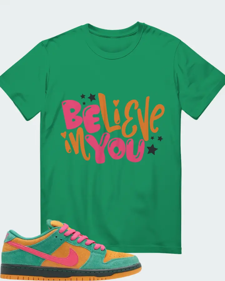 Believe in You