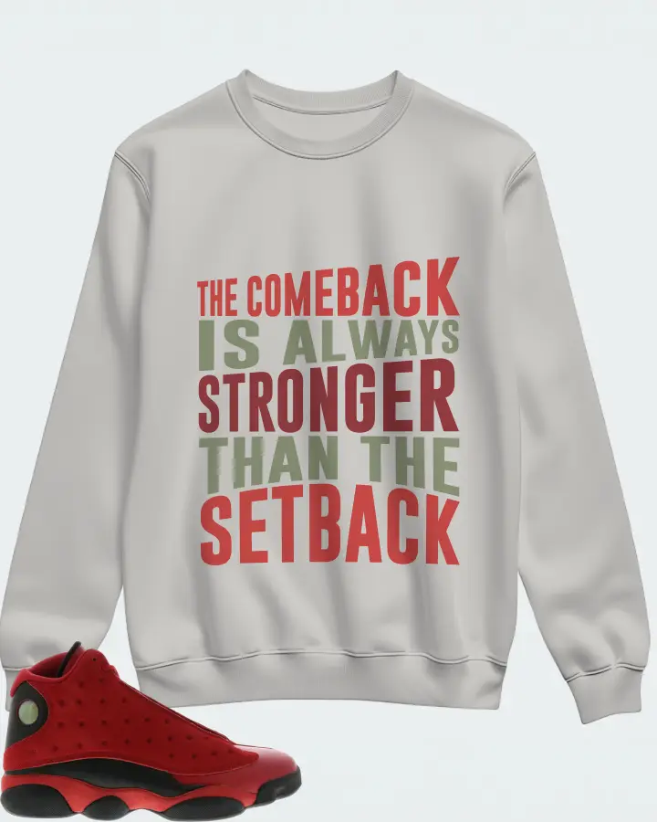 Jordan 13 Retro Sneaker Matching Grey Sweatshirt - The Comeback