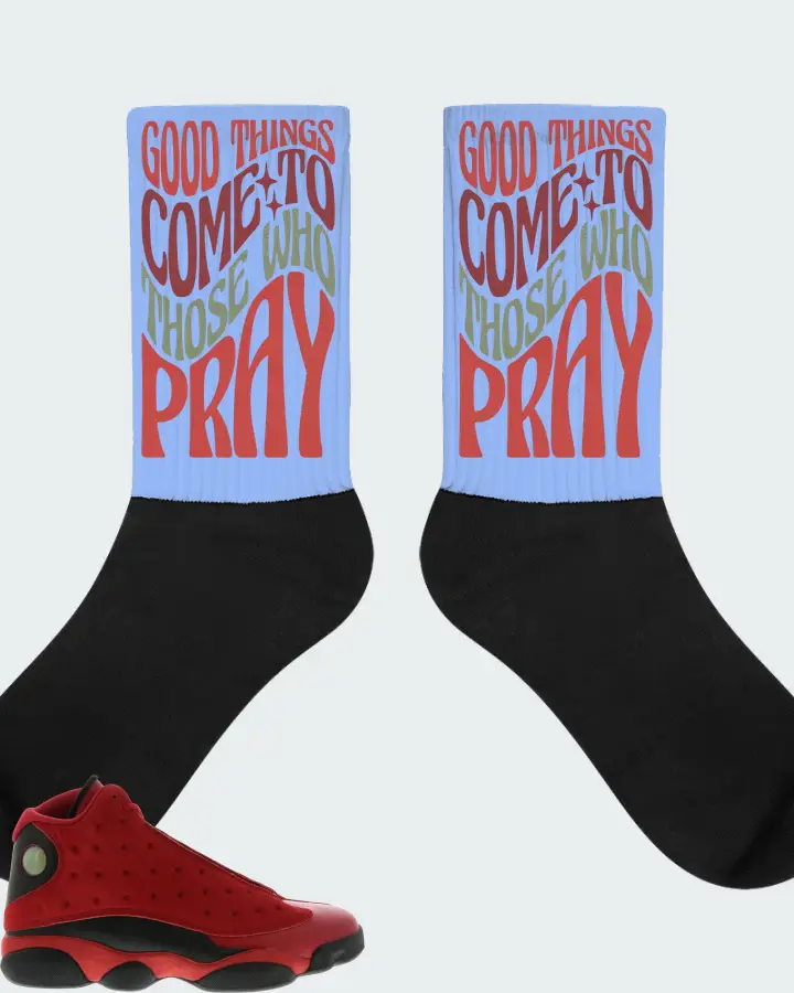 Jordan 13 Retro Sneaker Matching Carolina Blue Socks - Good Things Come To Those Who Pray