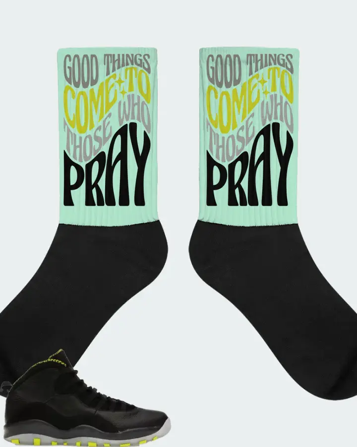 Jordan 10 Retro Sneaker Matching Mint Socks - Good Things Come To Those Who Pray