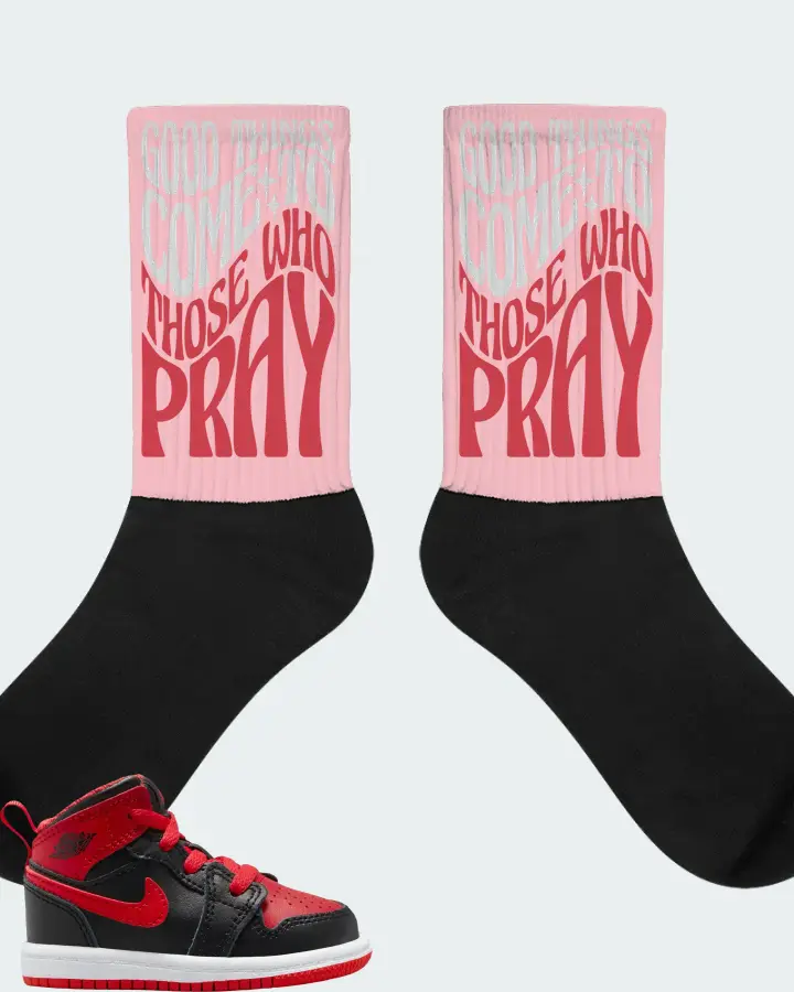 Jordan 1 Mid Sneaker Matching Pink Socks - Good Things Come To Those Who Pray