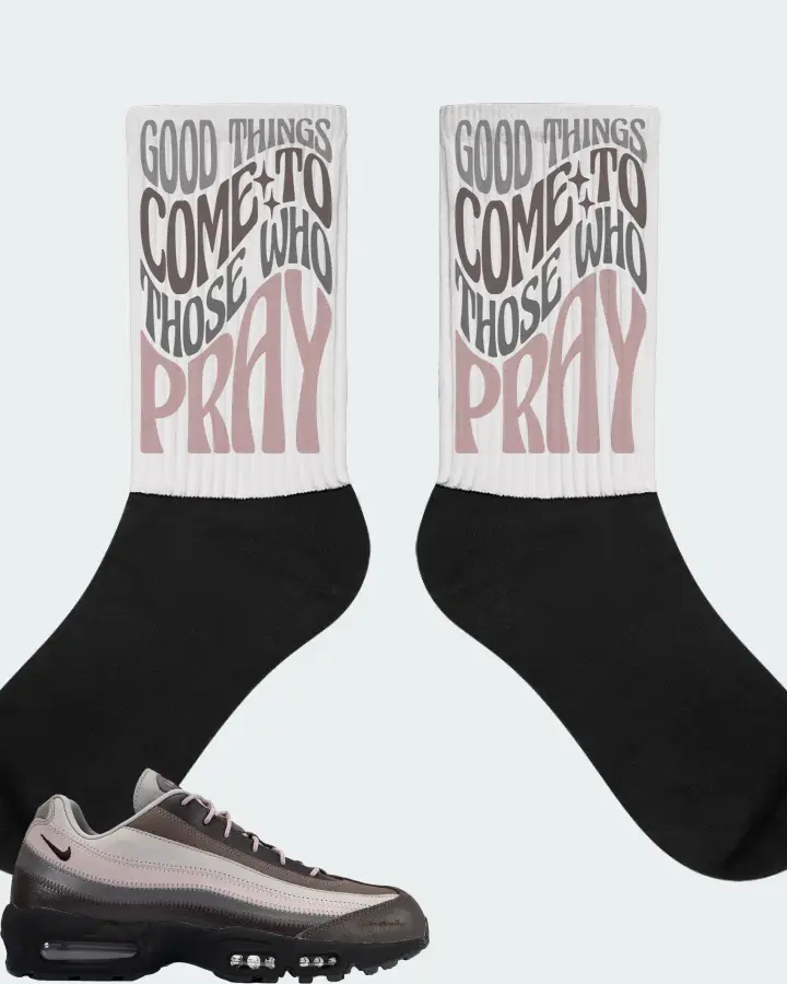 Nike Air Max 95  x A Ma Maniere While You Were Sleeping  Sneaker Matching White Socks - Good Things Come To Those Who Pray