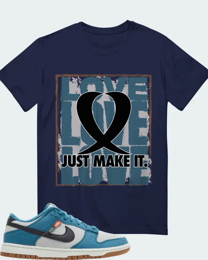 LOVE JUST MAKE IT