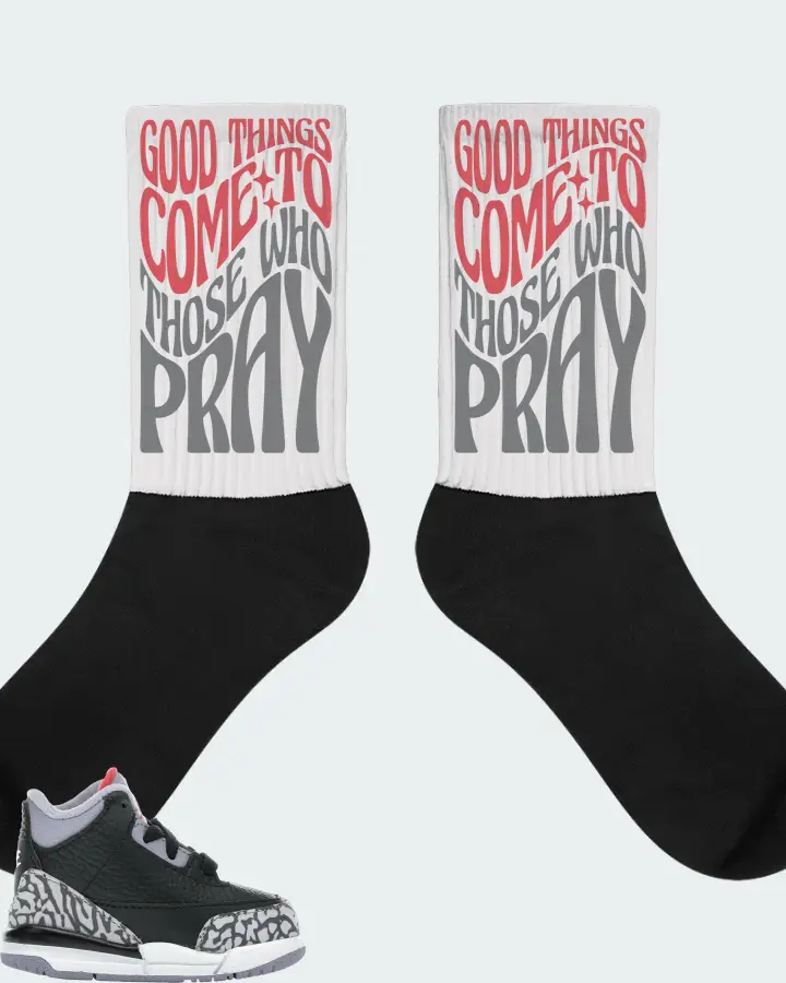 Jordan 3 Retro Sneaker Matching White Socks - Good Things Come To Those Who Pray