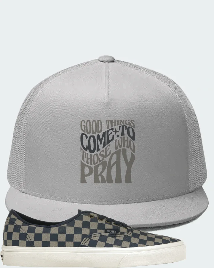 Vans Authentic Sneaker Matching White Hat - Good Things Come To Those Who Pray