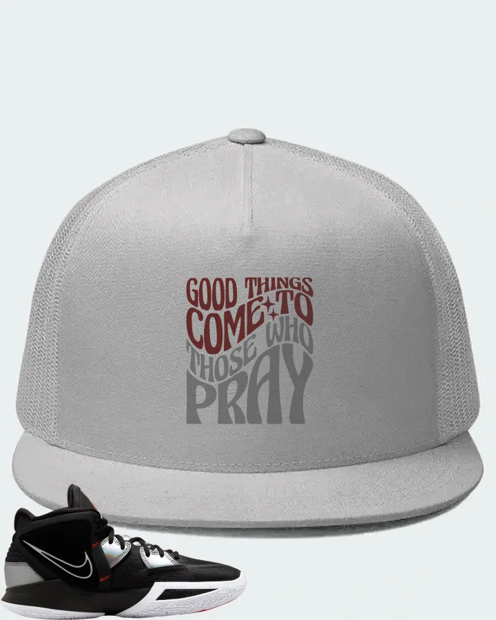 Nike Kyrie Infinity Sneaker Matching White Hat - Good Things Come To Those Who Pray