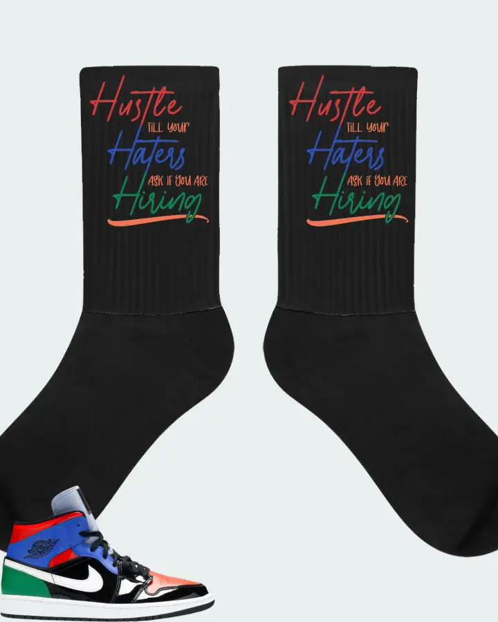 Jordan 1 Mid Sneaker Matching Black Socks - HUSTLE TILL YOUR HATERS ASK