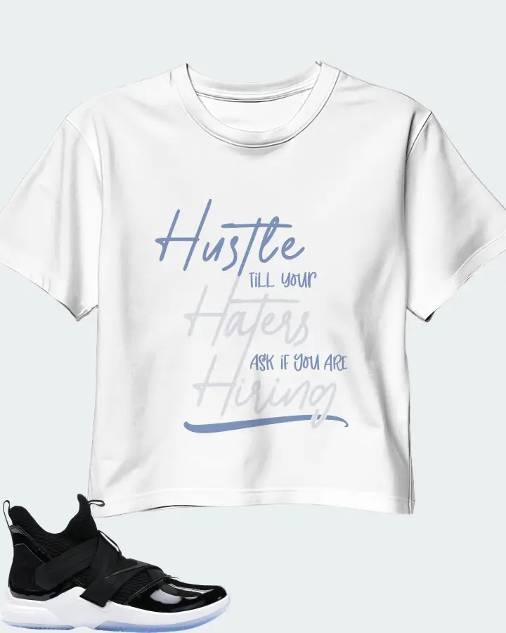 Nike LeBron Soldier 12 SFG Sneaker Matching White Crop Top - HUSTLE TILL YOUR HATERS ASK