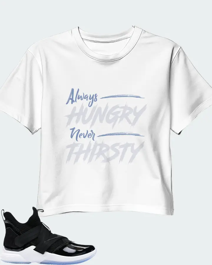 Nike LeBron Soldier 12 SFG Sneaker Matching White Crop Top - Always HUNGRY Never THIRSTY