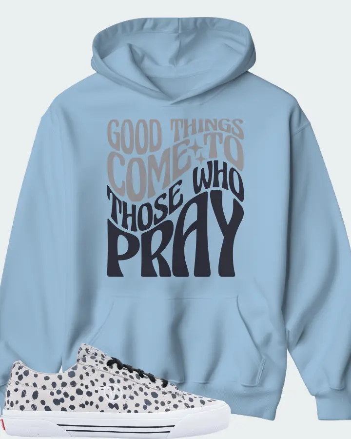Vans Sid Pro Sneaker Matching Carolina Blue Hoodie - Good Things Come To Those Who Pray