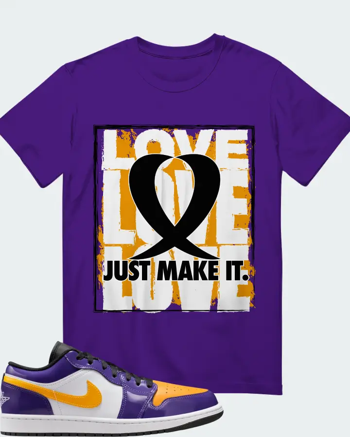 LOVE JUST MAKE IT