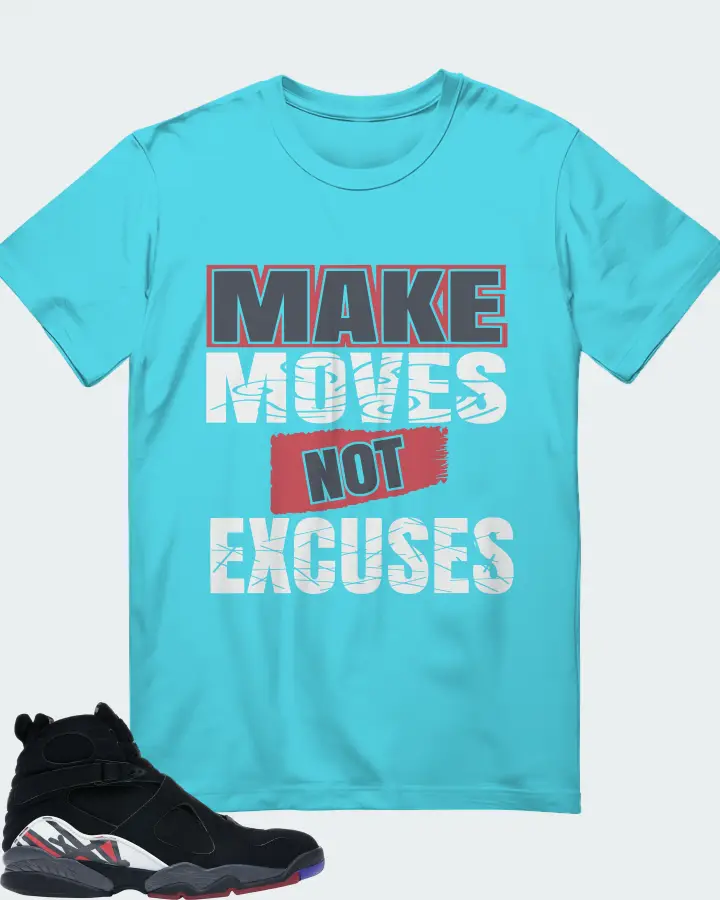 Jordan 8 Retro Sneaker Matching Turquoise T-Shirt - Make Moves Not Excuses