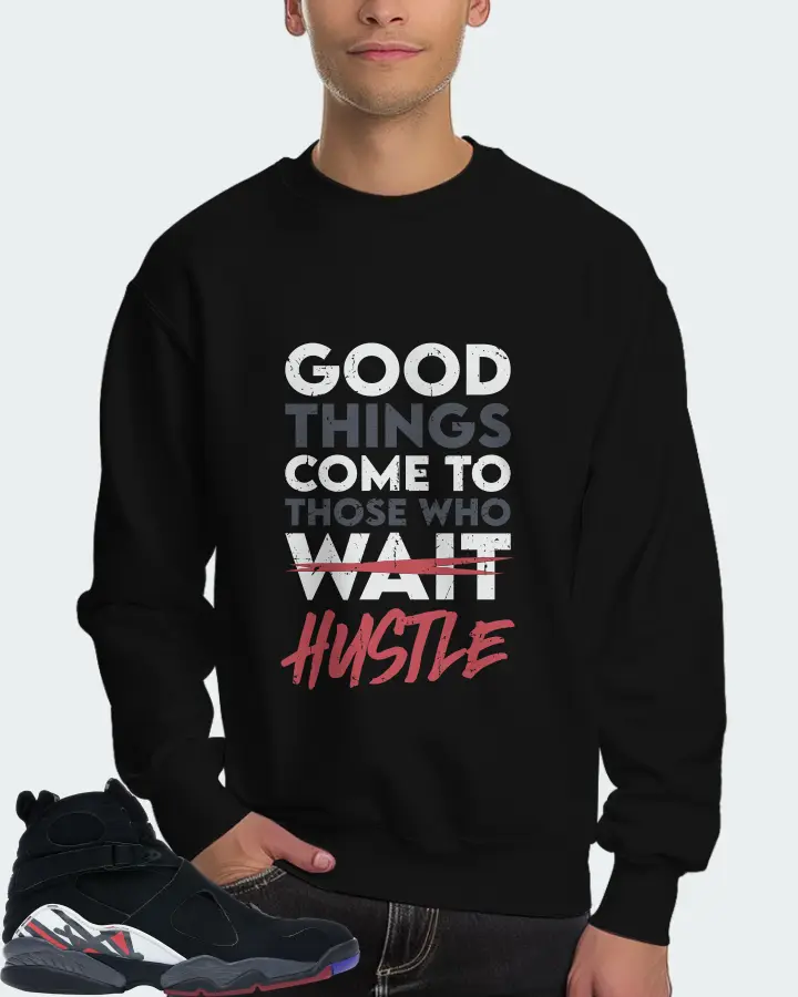 Jordan 8 Retro Sneaker Matching Black Sweatshirt (Good Things Come) - View 4
