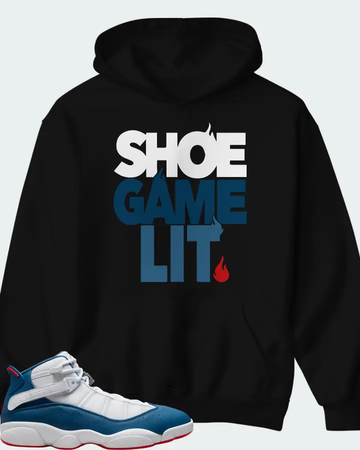 Jordan 6 Rings Sneaker Matching Black Hoodie - Shoe Game Lit Classic