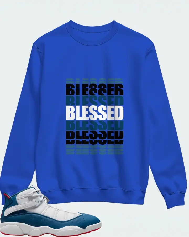 Jordan 6 Rings Sneaker Matching Royal Blue Sweatshirt - BLESSED Many Times