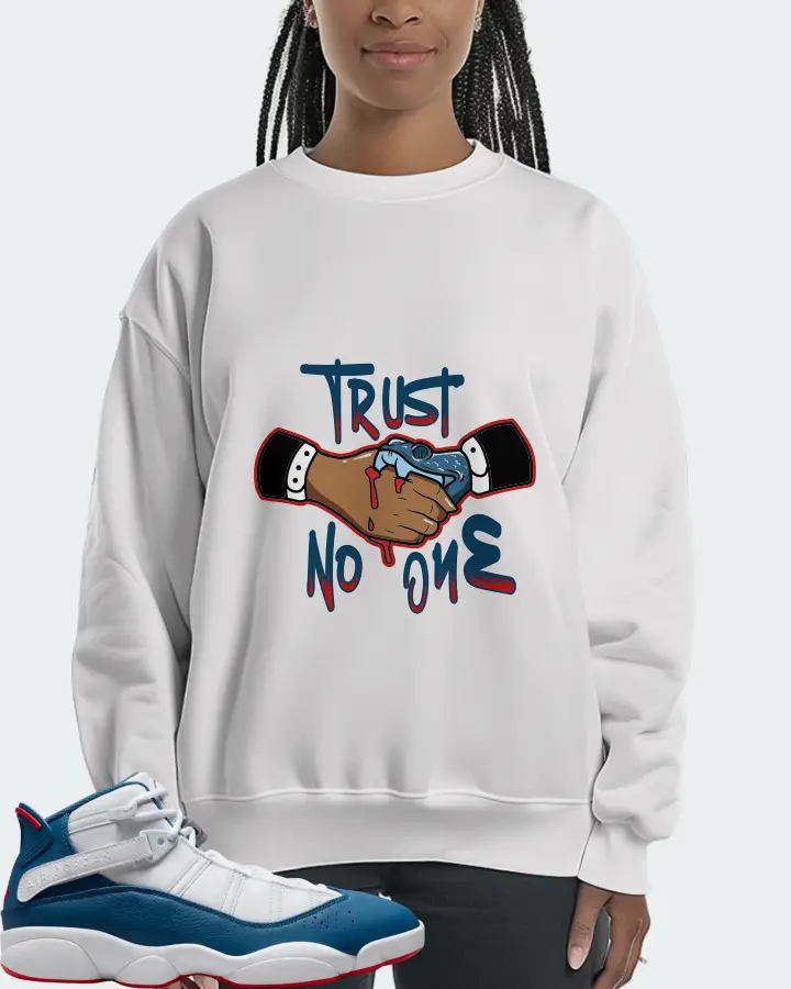 Jordan 6 Rings Sneaker Matching White Sweatshirt (Trust No One) - View 3