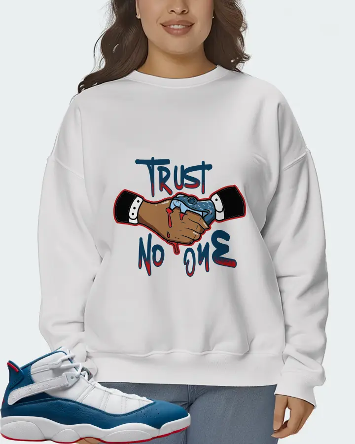 Jordan 6 Rings Sneaker Matching White Sweatshirt (Trust No One) - View 7