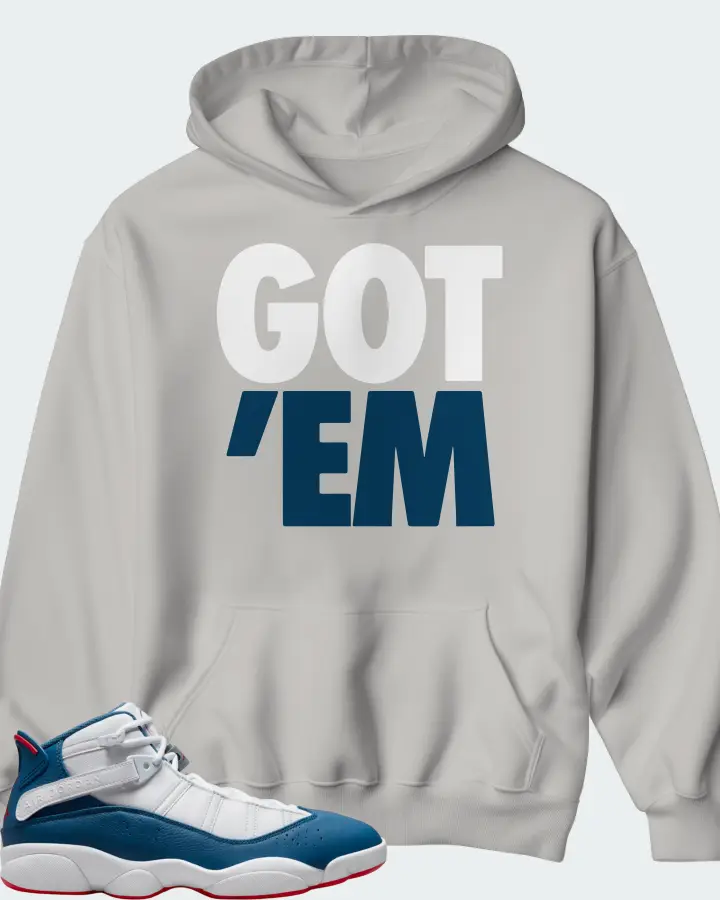 Jordan 6 Rings Sneaker Matching Grey Hoodie - Got Em