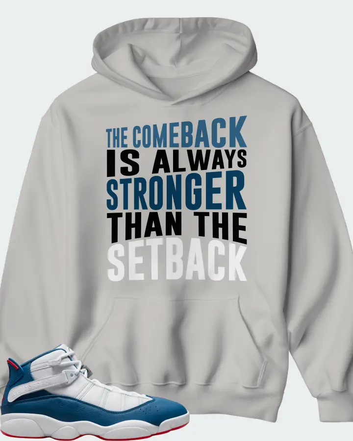 Jordan 6 Rings Sneaker Matching Grey Hoodie - The Comeback
