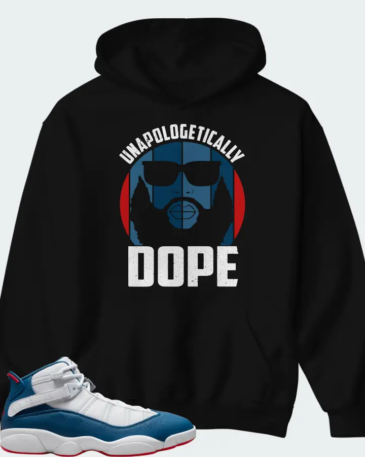 Jordan 6 Rings Sneaker Matching Black Hoodie - UNAPOLOGETICALLY DOPE Man