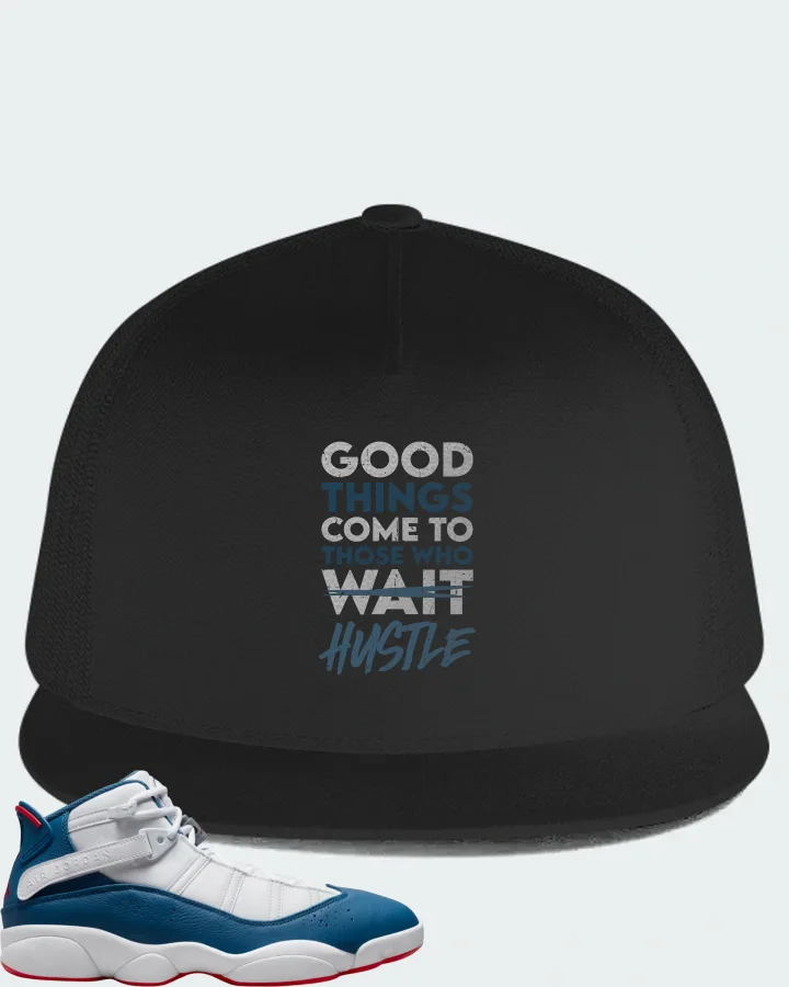 Jordan 6 Rings Sneaker Matching Black Hat - Good Things Come