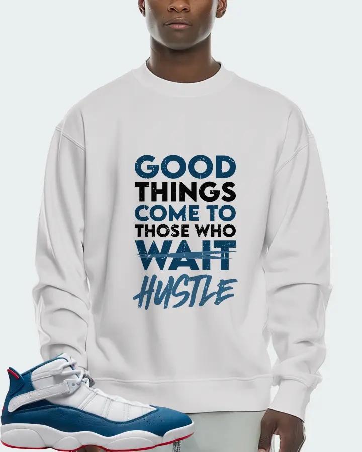 Jordan 6 Rings Sneaker Matching White Sweatshirt (Good Things Come) - View 2
