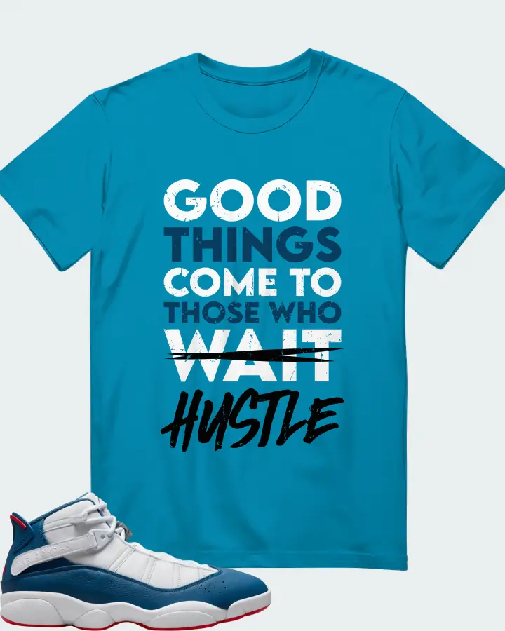 Jordan 6 Rings Sneaker Matching Aqua T-Shirt - Good Things Come