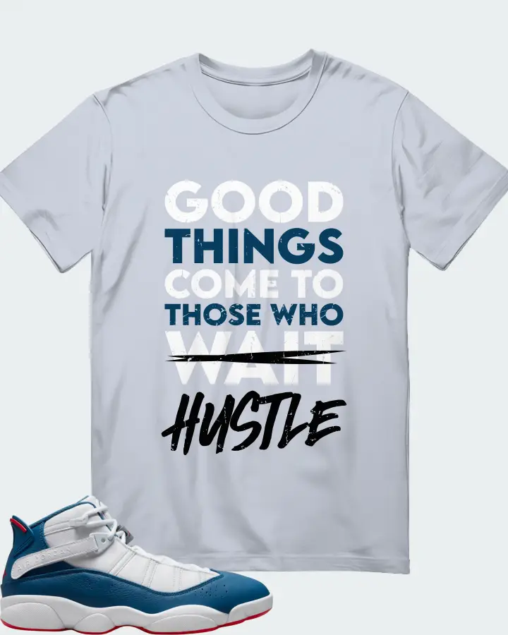 Jordan 6 Rings Sneaker Matching Light Blue T-Shirt - Good Things Come