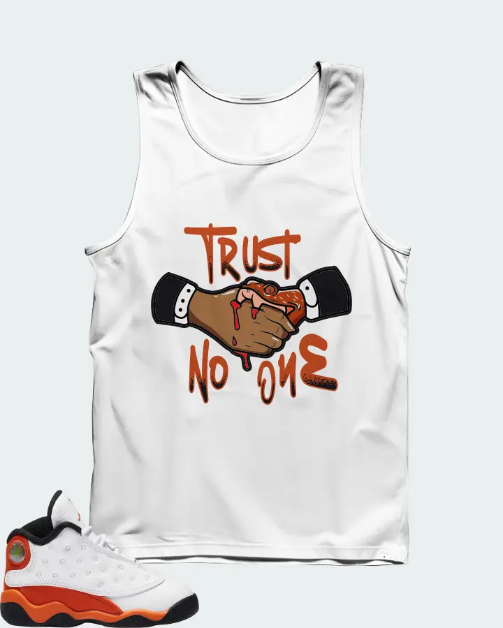 Jordan 13 Retro Sneaker Matching White Tank Top - Trust No One