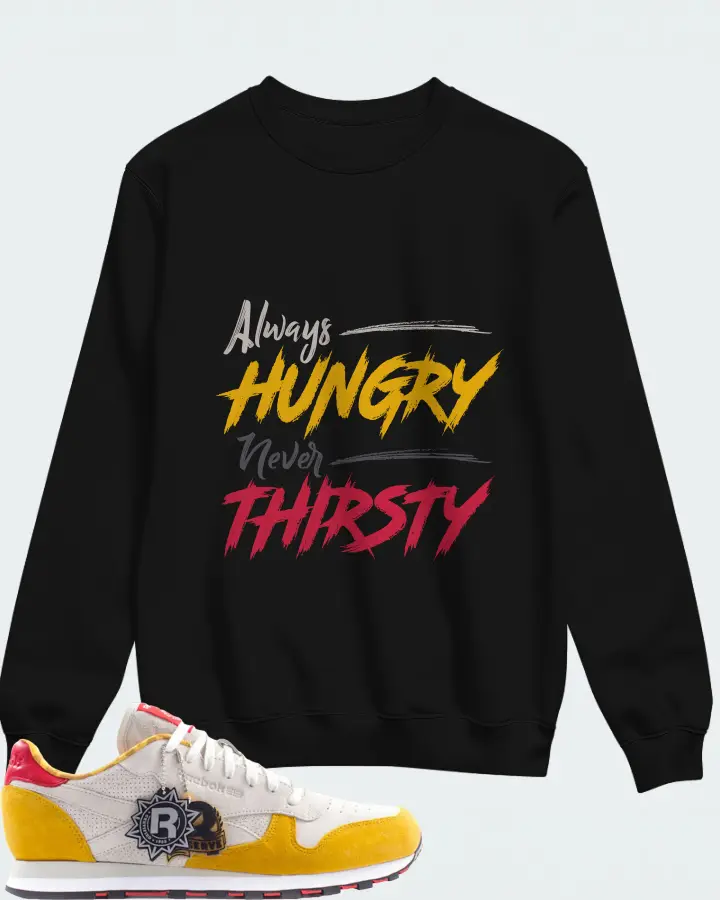 Reebok Classic Leather Sneaker Matching Black Sweatshirt - Always HUNGRY Never THIRSTY