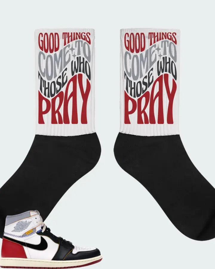 Jordan 1 Retro High Sneaker Matching White Socks - Good Things Come To Those Who Pray