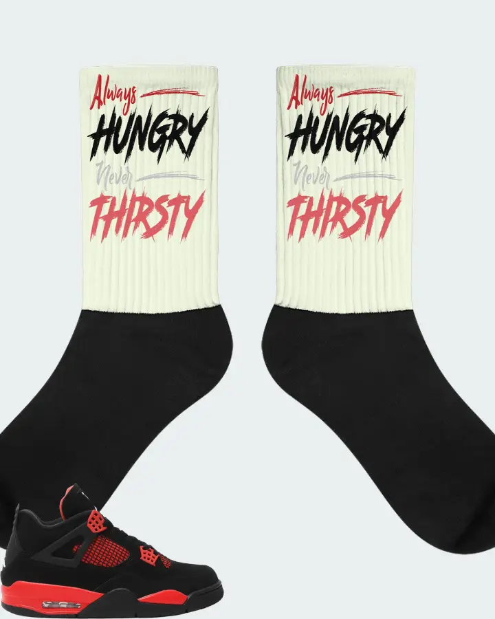 Jordan 4 Retro Sneaker Matching Citron Socks - Always HUNGRY Never THIRSTY
