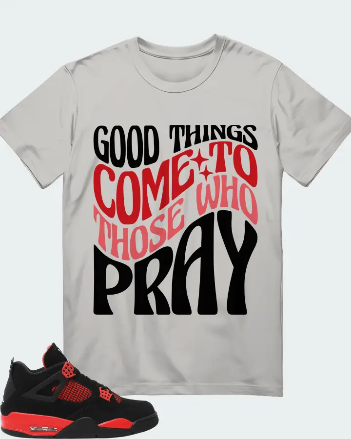Jordan 4 Retro Sneaker Matching Grey Kid's T-Shirt - Good Things Come To Those Who Pray