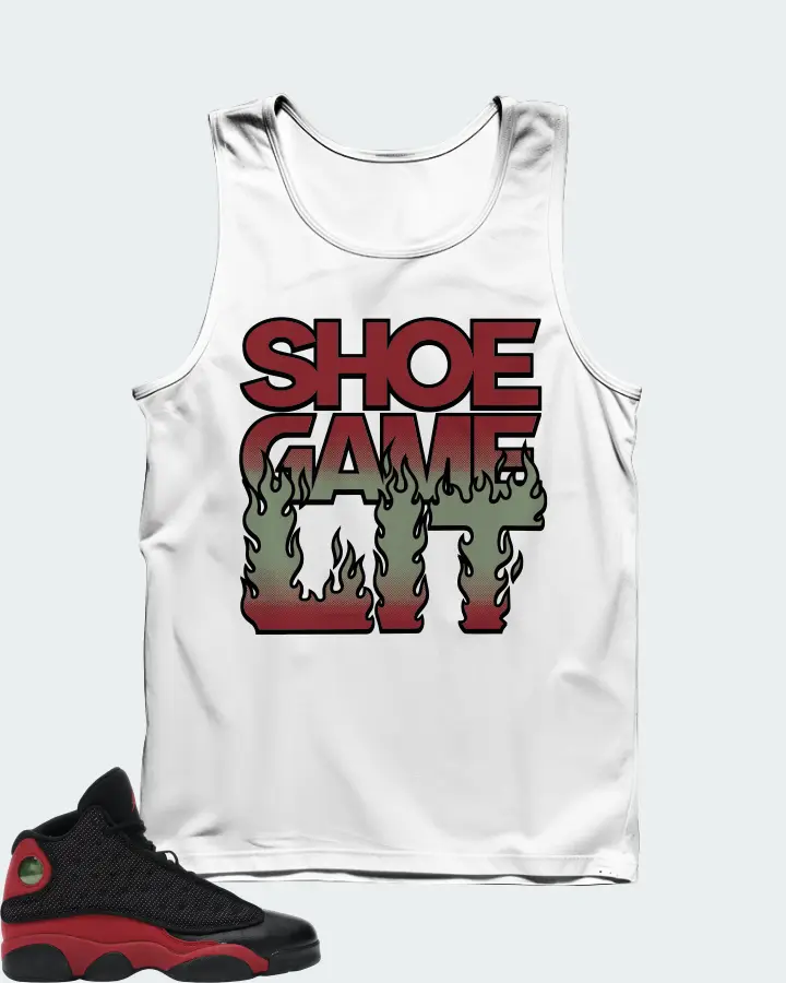 Jordan 13 Retro Sneaker Matching White Tank Top - Shoe Game Lit Refreshed