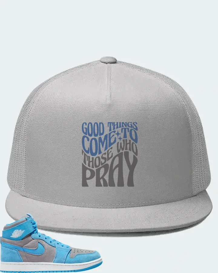 Jordan 1 High Zoom Air CMFT 2 Sneaker Matching White Hat - Good Things Come To Those Who Pray