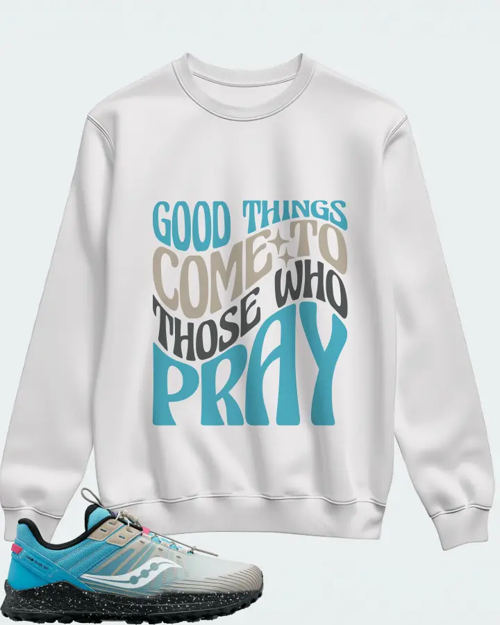 Saucony Mad River 2 TR Sneaker Matching White Sweatshirt - Good Things Come To Those Who Pray
