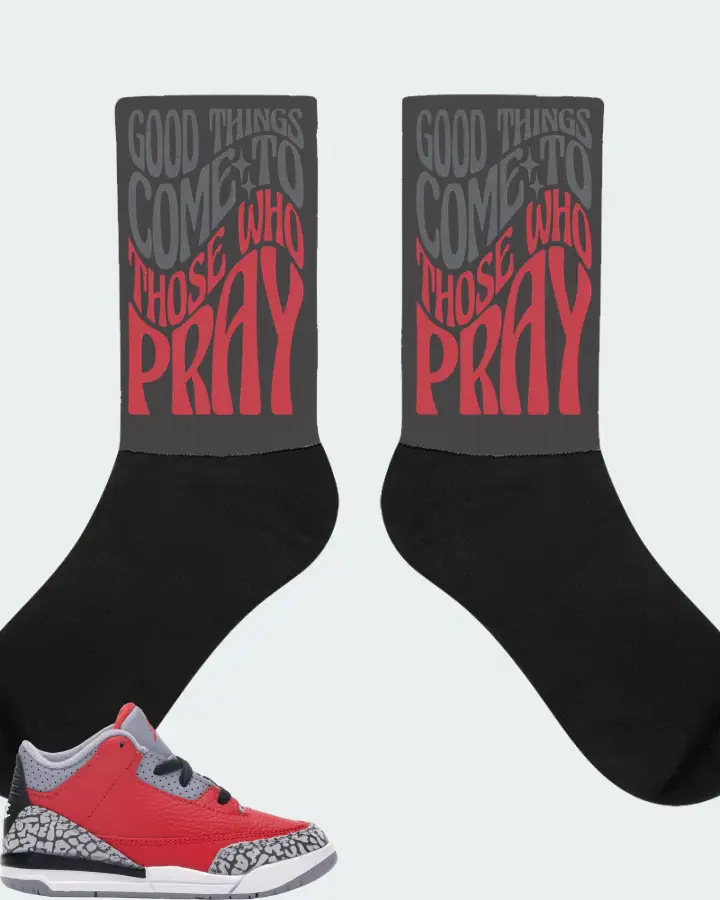 Jordan 3 Retro Sneaker Matching Dark Grey Socks - Good Things Come To Those Who Pray