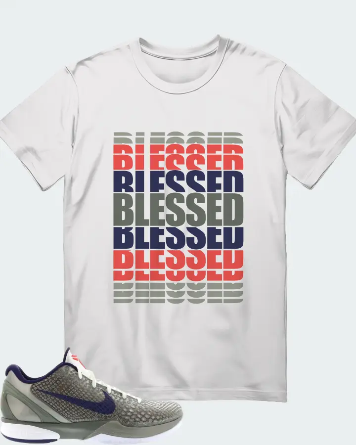 Nike Kobe 6 Sneaker Matching White T-Shirt - BLESSED Many Times