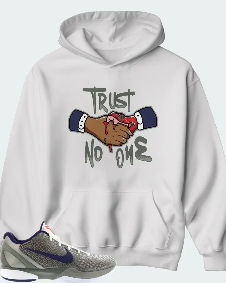 Nike Kobe 6 Sneaker Matching White Hoodie - Trust No One