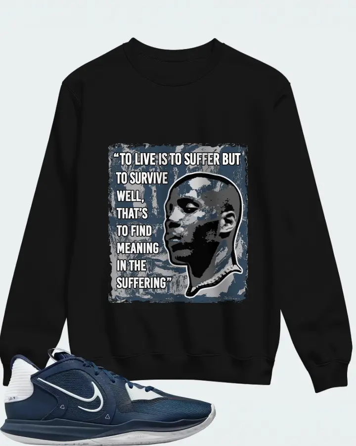 Nike Kyrie 5 Low TB Sneaker Matching Black Sweatshirt - DMX Suffer Quote