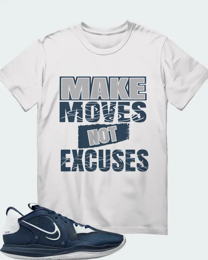 Nike Kyrie 5 Low TB Sneaker Matching T-Shirt - Make Moves Not Excuses